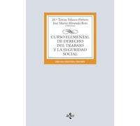 Curso elemental de Derecho del Trabajo y la Seguridad Social (Derecho - Biblioteca Universitaria de Editorial Tecnos)