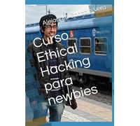 Curso Ethical Hacking para newbies