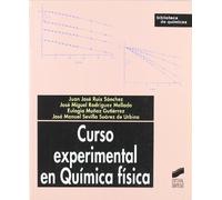 Curso experimental en química física: 13 (Biblioteca de químicas)