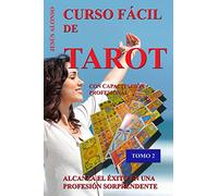 Curso Facil de Tarot - Tomo 2: Con capacitacion profesional: Volume 2