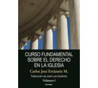 Curso Fundamental Sobre El Derecho En La Iglesia (volumen I)