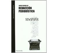 Curso general de redacción periodística (Comunicación - Periodismo)