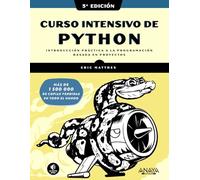 Curso intensivo de Python. Tercera Edición (TÍTULOS ESPECIALES)