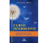 Curso Intermisivo: ¿Usted se preparó para los desafíos de la vida humana?