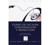 Curso lectura conversación y redacción intermedio: Nivel intermedio (SIN COLECCION)