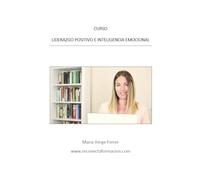 Curso: Liderazgo positivo e inteligencia emocional (Cursos Reconectaformación Maria Verge Ferrer)