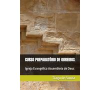 Curso Para Formação de Obreiros: Igreja Evangélica Assembleia de Deus