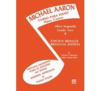 Curso Para Piano, Book 2: Michael Aaron Piano Course Spanish & English Edition