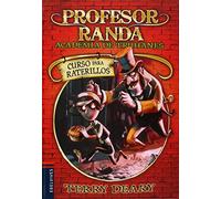 Curso para raterillos: 1 (Academia de truhanes del profesor Randa)