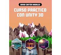 Curso práctico con Unity 3D (TÍTULOS ESPECIALES)