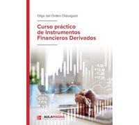 Curso práctico de Instrumentos Financieros Derivados (SIN COLECCION)