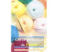 Curso práctico de punto: 22 muestras y sus técnicas paso a paso