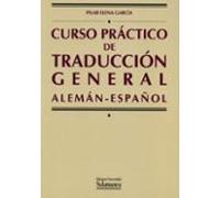 Curso Practico De Traduccion General Aleman-español