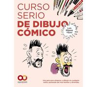 Curso serio de dibujo cómico (ESPACIO DE DISEÑO)