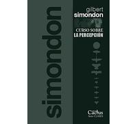 CURSO SOBRE LA PERCEPCION (FILOSOFIA MODERNA Y CONTEMPORANEA)