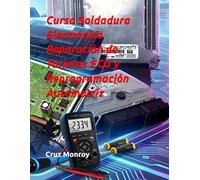 Curso Soldadura Electrónica Reparación de Tarjetas ECU y Reprogramación Automotriz
