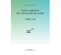 Curso superior de corrección de estilo. Vols. I y II (Referencias)