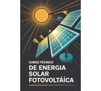 CURSO TÉCNICO PARA ENERGIA SOLAR FOTOVOLTÁICA: ENERGIA FOTOVOLTÁCA