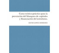 Curso teórico-práctico para la prevención del blanqueo de capitales y financiación del terrorismo.