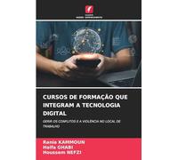 Cursos de Formação Que Integram a Tecnologia Digital