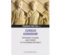 Cursus honorum: Pathways to Rank and Power in the Roman Republic: 14 (Libera Res Publica)