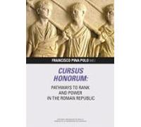 Cursus Honorum: Pathways To Rank And Power In The Roman Republic