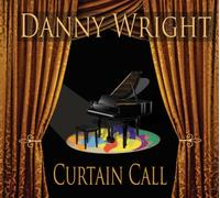 Curtain Call by Danny Wright (2012-11-20)