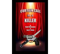 Curtain Call for a Killer