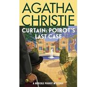Curtain - Poirot's Last Case: A Hercule Poirot Mystery: the Official Authorized Edition: 37 (Hercule Poirot Mysteries, 37)