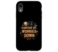 Curtain Up Worries Down Theater Acting Musical Carcasa para iPhone XR