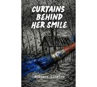 Curtains Behind Her Smile
