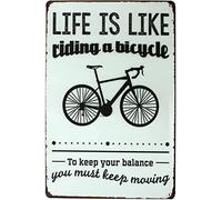 Curteny Letrero de metal vintage con texto en inglés "Life is Like Riding A Bicycle You Much Keep Moving", cartel de metal vintage para bar, club de música, hombre, cueva, habitación, decoración de