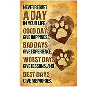 Curteny Placa de metal para póster con texto en inglés "Never Regret A Day Good Days Give Happiness", estilo retro, de aluminio, para decoración del hogar, habitación, 12 x 16 pulgadas