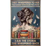 Curteny Placa metálica para póster con texto en inglés "They Whispered to Her You Cannot Withstand The Storm", "I Am The Storm She Whispered Back", letrero de metal vintage para hombres y mujeres
