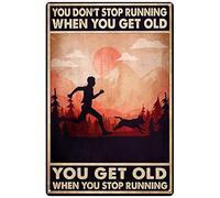 Curteny Placa metálica para póster con texto en inglés "You Don't Stop Running with Dog When You Get Old Poster" vintage Metal Tin Signs Home Bar Shop Decor Coffee Sign Gift 14.0 cm x 20.3 cm