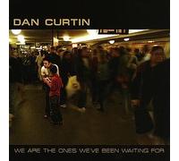 Curtin Dan - Curtin Dan "We Arethe Ones..." CD
