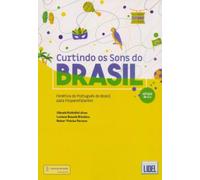 Curtindo os Sons do Brasil: Fonetica do Portugues do Brasil (B1-C2)