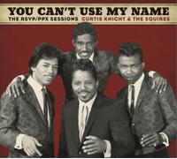 Curtis Knight & The Squires - You Can't Use My Name [Vinilo]