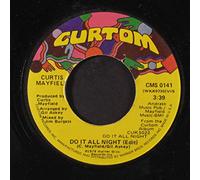 CURTIS MAYFIELD - do it all night / party, party