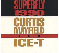 Curtis Mayfield/Ice-T - Superfly 1990 (Mantronix Remix) [VINYL]