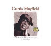 Curtis Mayfield - Nobody But You