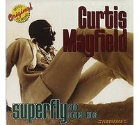 Curtis Mayfield - Superfly & Other Hits