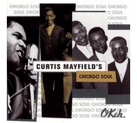 Curtis Mayfield's Chicago Soul by Various Artists