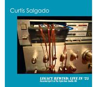 Curtis Salgado Legacy Rewind: Live in '25 (Vinyl) 12" Album