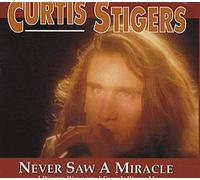 Curtis Stigers - Never Saw A Miracle