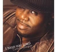 Curtis Washington - I Need You Lord