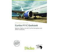 Curtiss F11C Goshawk: Biplane, Fighter aircraft, Curtiss Aeroplane and Motor Company
