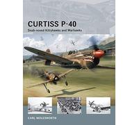Curtiss P-40: Snub-nosed Kittyhawks and Warhawks: 11 (Air Vanguard)