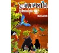 Curumim O Menino Ìndio (ebook)