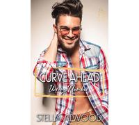 Curve Ahead: Wrong Number: A Curvy Girl Romance (Blissful Curves)